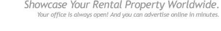Showcase your rental property worldwide.